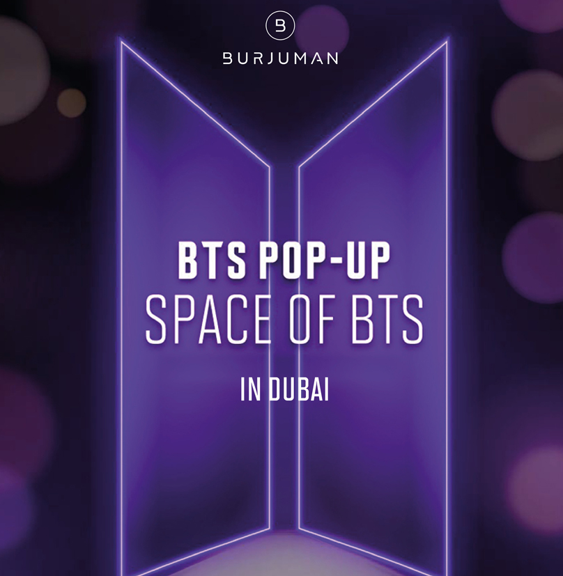 DUBAI’s FIRST EVER ‘BTS POP UP SPACE OF BTS’ OPENS in BURJUMAN MALL