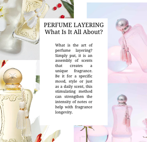 Perfume Layering: What Is It All About