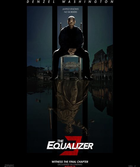  Witness the Final Chapter in Cinemas Now Across the Region as Robert McCall Ties Up All Loose Ends in The Equalizer 3