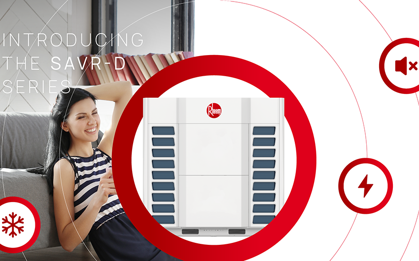 RHEEM MIDDLE EAST LAUNCHES NEW VRF SERIES FOR THE MEA MARKET