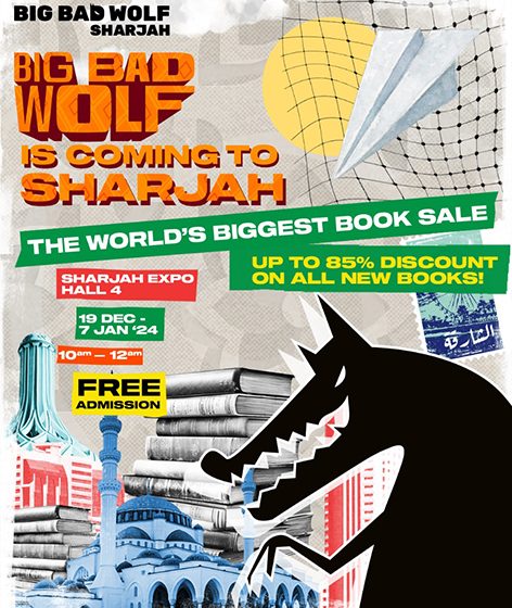  أكبر معرض كتاب في العالم يصل إلى الشارقة : بيغ باد وولف الشارقة هنا