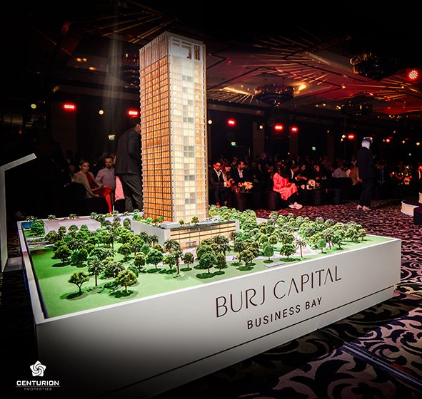 Centurion Properties Celebrates Grand Launch of Burj Capital Phase 2 in Dubai