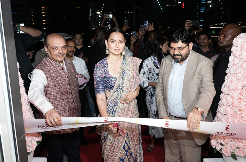 Bollywood Star Kangana Ranaut Graces the Grand Launch of Puranmal’s New Flagship Restaurant in Dubai