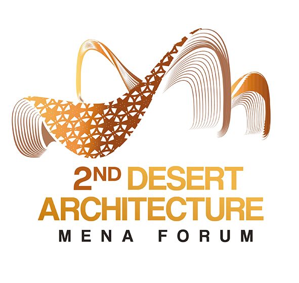  Shaping the Future of Climate-Responsive Living.. The Future of Desert Living to Take Centre Stage at the 2nd Desert Architecture MENA Forum
